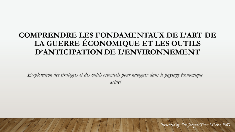 Maîtriser l’art de la guerre économique